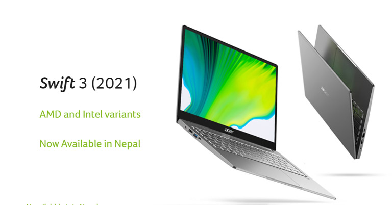 Acer Swift 3 (2021) Launches in Nepal With AMD and Intel Options