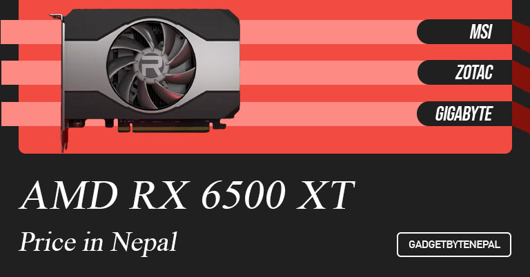 AMD Radeon RX 6500 XT Graphics Card Pricing and Details for Nepal