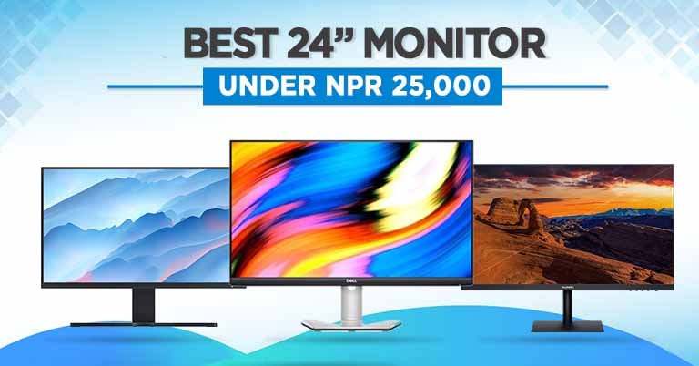 Top 24-inch Monitors Under NPR 25,000 in Nepal for Everyday Use
