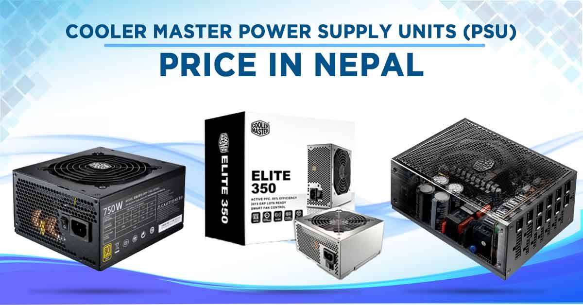 Cooler Master Power Supply Units Available in Nepal with Latest Prices