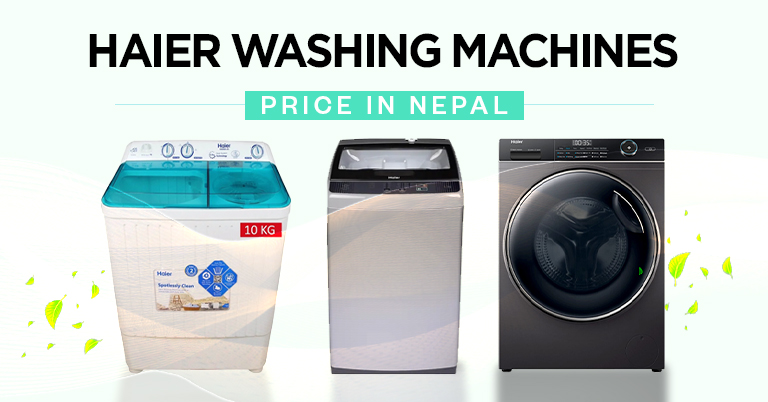 Haier Washing Machine Models and Prices in Nepal for 2026