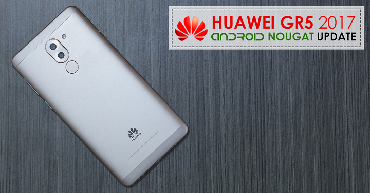 Huawei GR5 2017 Receives Android Nougat Update in Nepal
