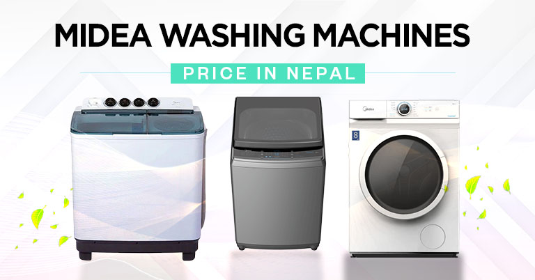 Midea Washing Machines in Nepal: Updated Prices for 2026