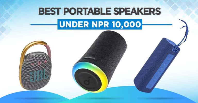 Top Affordable Portable Bluetooth Speakers Under NPR 10,000 in Nepal